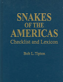 Snakes of the Americas : checklist and lexicon /