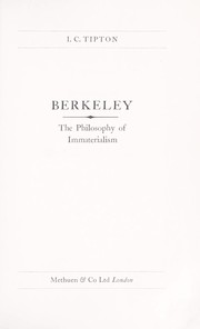 Berkeley ; the philosophy of immaterialism /