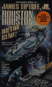 Houston, Houston, do you read? /