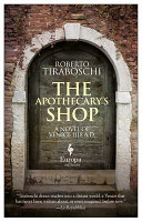 The apothecary's shop : a novel of Venice, 1118 A.D. /