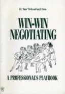 Win-win negotiating : a professional's playbook /