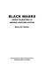 Black masks ; negro characters in modern Southern fiction /