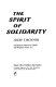 The spirit of Solidarity /