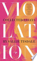 Violation : collected essays /