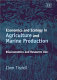 Economics and ecology in agriculture and marine production : bioeconomics and resource use /