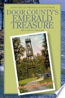 Door County's emerald treasure : a history of Peninsula State Park /