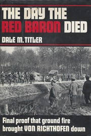 The day the Red Baron died /
