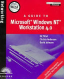 A guide to Microsoft Windows NT Workstation 4.0 /