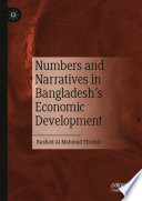 Numbers and Narratives in Bangladesh's Economic Development /