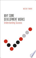 Why Some Development Works : Understanding Success.