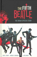 The fifth Beatle : the Brian Epstein story /