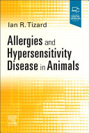 Allergies and hypersensitivity disease in animals /
