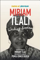 Miriam Tlali : writing freedom /