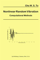 Nonlinear random vibration : computational methods /