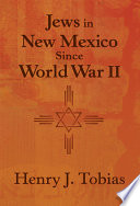 Jews in New Mexico since World War II /