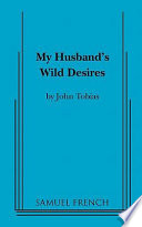 My husband's wild desires /