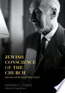 Jewish conscience of the church : Jules Isaac and the Second Vatican Council /
