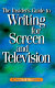 The insider's guide to writing for screen and television /