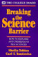 Breaking the science barrier : how to explore and understand the sciences /