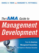 The AMA guide to management development /