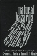 Natural hazards : explanation and integration /