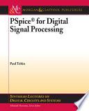 PSpice for digital signal processing /