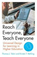 Reach everyone, teach everyone : universal design for learning in higher education /