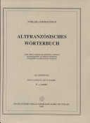 Altfranzösisches Wörterbuch : Adolf Toblers nachgelassene Materialien bearbeitet und mit Unterstutzung der Preussischen Akademie der Wissenschaften hrsg. von Erhard Lommatzsch.