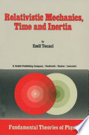 Relativistic Mechanics, Time and Inertia /