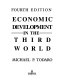 Economic development in the Third World /