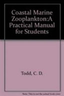 Coastal marine zooplankton : a practical manual for students /