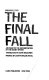 The final fall : an essay on the decomposition of the Soviet sphere /