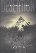 Desertion : in the time of Vietnam /