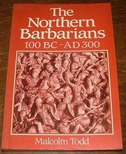 The northern barbarians, 100 BC-AD 300 /