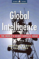 Global intelligence : the world's secret services today /