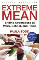 Extreme mean : rolls, bullies and predators online /