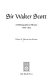 Sir Walter Scott : a bibliographical history, 1796-1832 /