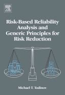 Risk-based reliability analysis and generic principles for risk reduction /