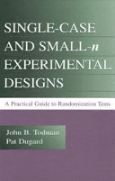 Single-case and small-n experimental designs : a practical guide to randomization tests /