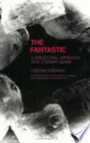 The fantastic : a structural approach to a literary genre /