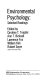 Environmental psychology: selected readings /