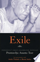 Exile : Pramoedya Ananta Toer in conversation with Andre Vltchek and Rossie Indira /