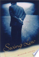 Swing low : a life /