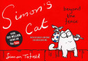 Simon's cat : beyond the fence /