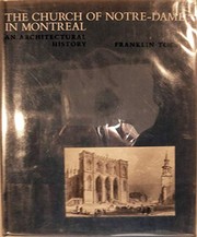 The Church of Notre-Dame in Montreal ; an architectural history.