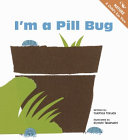 I'm a pill bug /