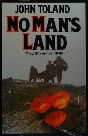 No man's land : the story of 1918 /
