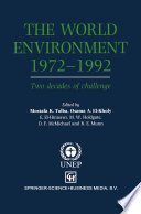 The World Environment 1972-1992 : Two decades of challenge /