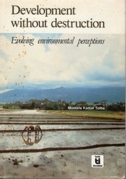 Development without destruction : evolving environmental perceptions /