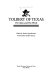 Tolbert of Texas : the man and his work /